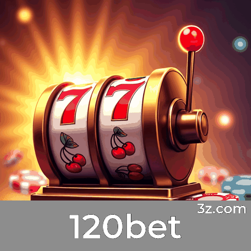 120bet: Seu Cassino Online Confiável e Seguro